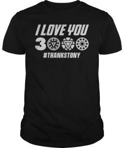 I Love You 3000 Thanks Tony T-Shirt