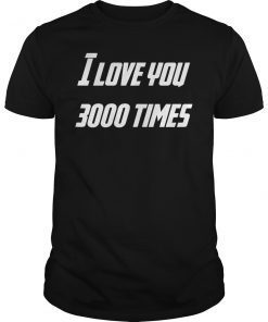 I Love You 3000 Unisex T-Shirt