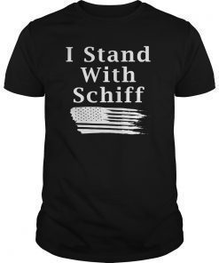 I Stand With Schiff Congressman Adam Schiff T-Shirt