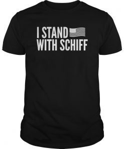 I Stand With Schiff Congressman Shirt