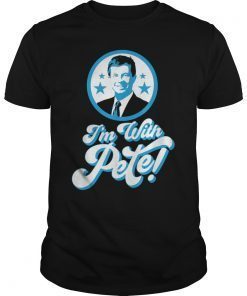 I'm With Pete! Mayor Buttigieg President 2020 Retro Shirt