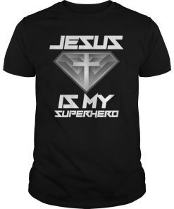 Jesus Is My Superhero Shirt Cute Powerful Christian Gift