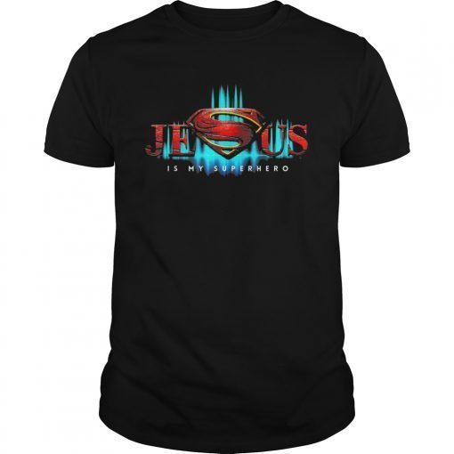 Jesus Is My Superhero T Shirt