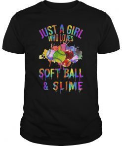 Just A Girl Who Loves Softball and Slime T-shirts