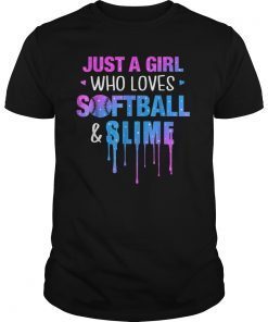 Just A Girl Who Loves Softball and Slime Tee Shirt