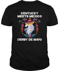 Kentucky Meets Mexico Derby De Mayo T Shirt