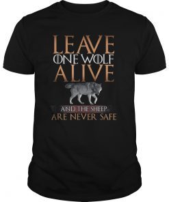 Leave One Wolf Alive T-Shirt