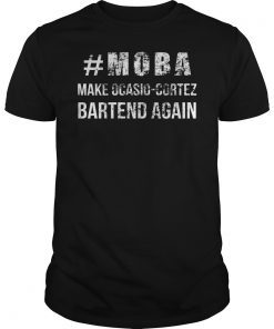 Make AOC Alexandria Ocasio-Cortez Bartend Again 2020 Shirt