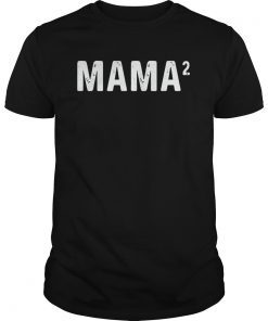 Mama squared T-shirt Two moms Mothers day gift tees