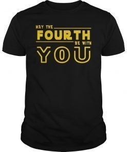 May The 4th Be With U You Funny Fourth SciFi Force T-Shirt