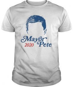 Mayor Pete Buttigieg for President 2020 Funny Hair T-Shirt
