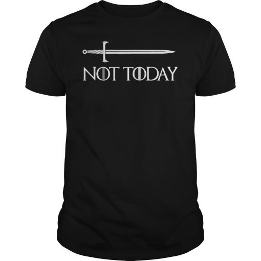 Mens Not Today Sword Shirt