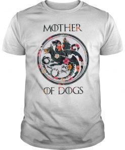 Mother Of Dogs Mom Floral TShirt - Funny Dog Lover Gift