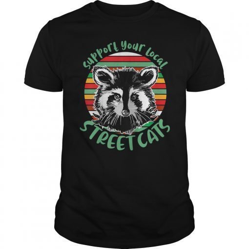 New design support your local street cats vintage shirt