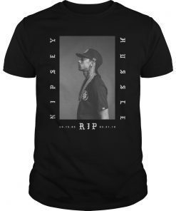 Nipsey Hussle RIP 1985 2019 Shirt
