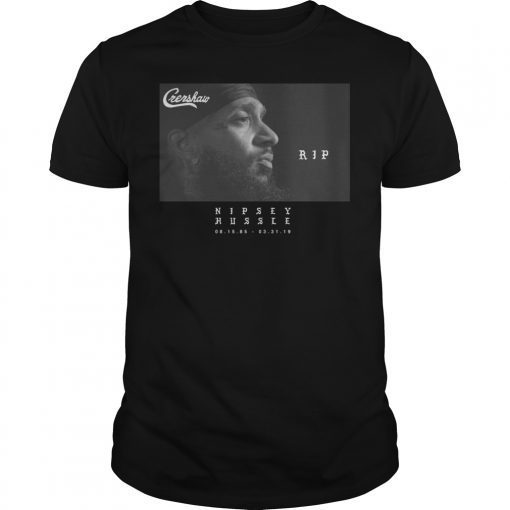 Nipsey Hussle RIP Classic Shirt