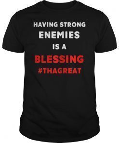 Nipsey Hussle THAGREAT Tweet Having Strong Enemies Blessing TShirt
