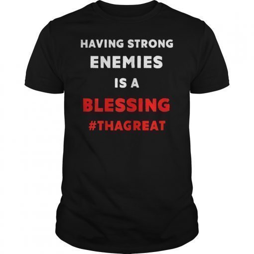 Nipsey Hussle THAGREAT Tweet Having Strong Enemies Blessing TShirt