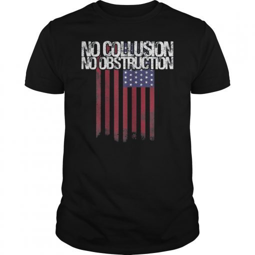 No Collusion No Obstruction Shirt American Flag Trump 2020