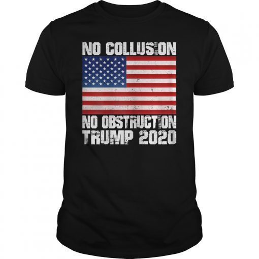 No collusion No obstruction T-Shirt US Flag Trump 2020 Tee