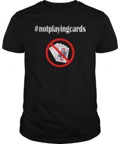 Not Playing Cards Nurse Hashtag Tee Shirt