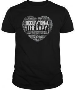 OT Occupational Therapist Shirt Therapy Month Gift