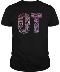 Occupational Therapy Art T-Shirt Occupational Therapist Gift