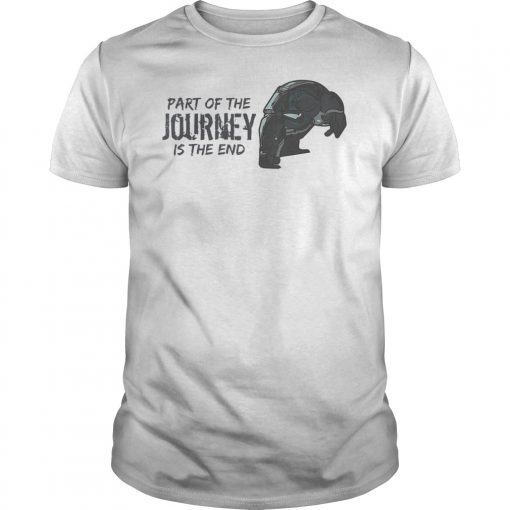 Part Of The Journey Is The End Tee Shirt End Game Shirt