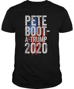 Pete Boot A Trump T-Shirt Buttigieg 2020 Boot Edge Edge