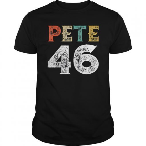 Pete Buttigieg Shirt - 46th President 2020 Election