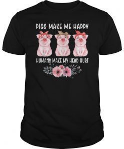 Pigs Make Me Happy Humans Make My Head Hurt Funny T-Shirt