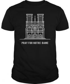 Pray for Notre Dame T-Shirt