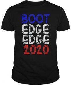 Retro Boot Edge Edge 2020 Presidential Election T-Shirt