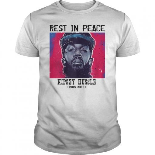 Rip Nipsey Hussle 1985 2019 T-Shirt