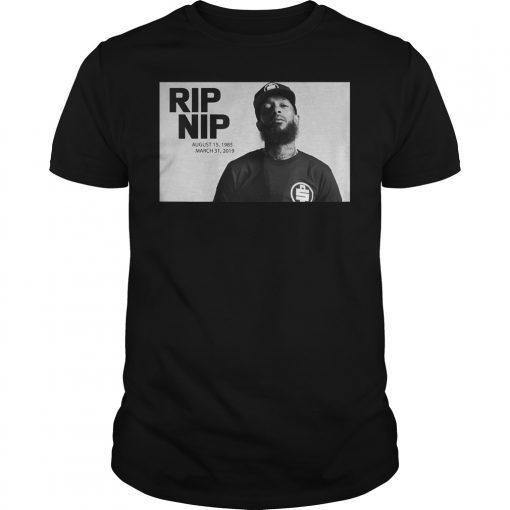 Rip Nipsey Hussle 2019 T-Shirt