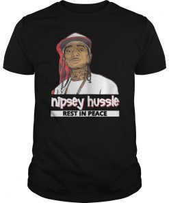 Rip Nipsey Hussle Shirt