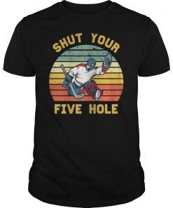 Shut Your Five Hole Tee Shirt