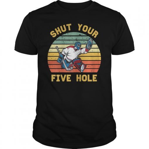 Shut Your Five Hole Tee Shirt