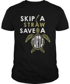 Skip A Straw Save A Turtle T-Shirt Save Turtles Shirt