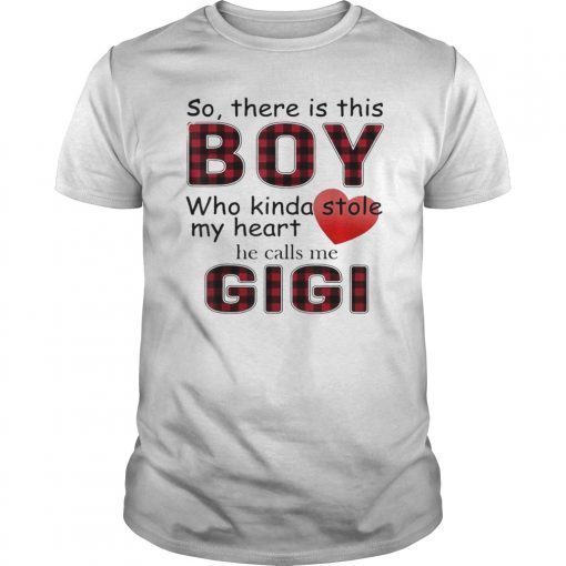 So there is this boy who kinda stole my heart GiGi tee