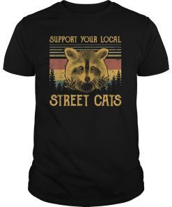 Support Your Local Street Cats T-Shirt Gifts for Cat Lover