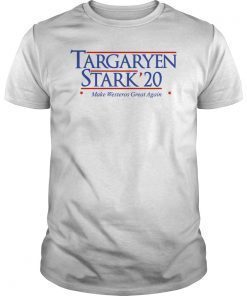 Targaryen and Stark for President 2020 Shirt