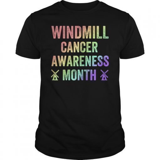 Trump Windmill Cancer Awareness Month TShirt