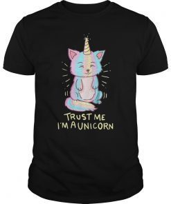 Trust Me I'm A Unicorn Funny Shirt