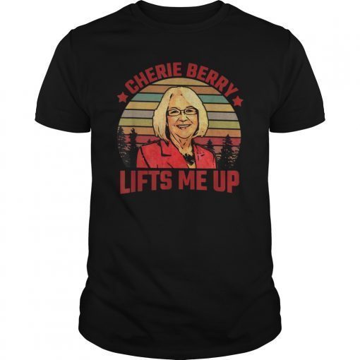 Vintage Cherie Berry Lifts Me Up Shirt