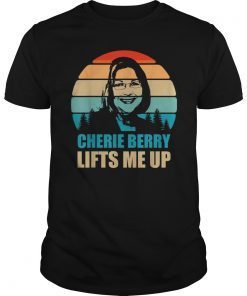Vintage Cherie Berry Lifts Me Up T-Shirt