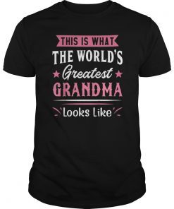 What World's Greatest Grandma Looks Like Mothers Day Tee Shirt