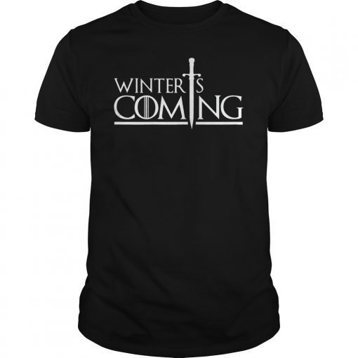 Winter Is Coming Shirt