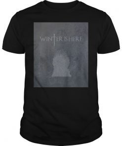Winter is Here Shirt