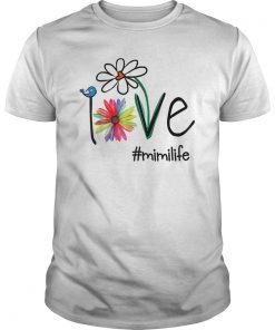 Woman Mom Love Mimi life #mimilife Heart Floral Gift T-Shirt